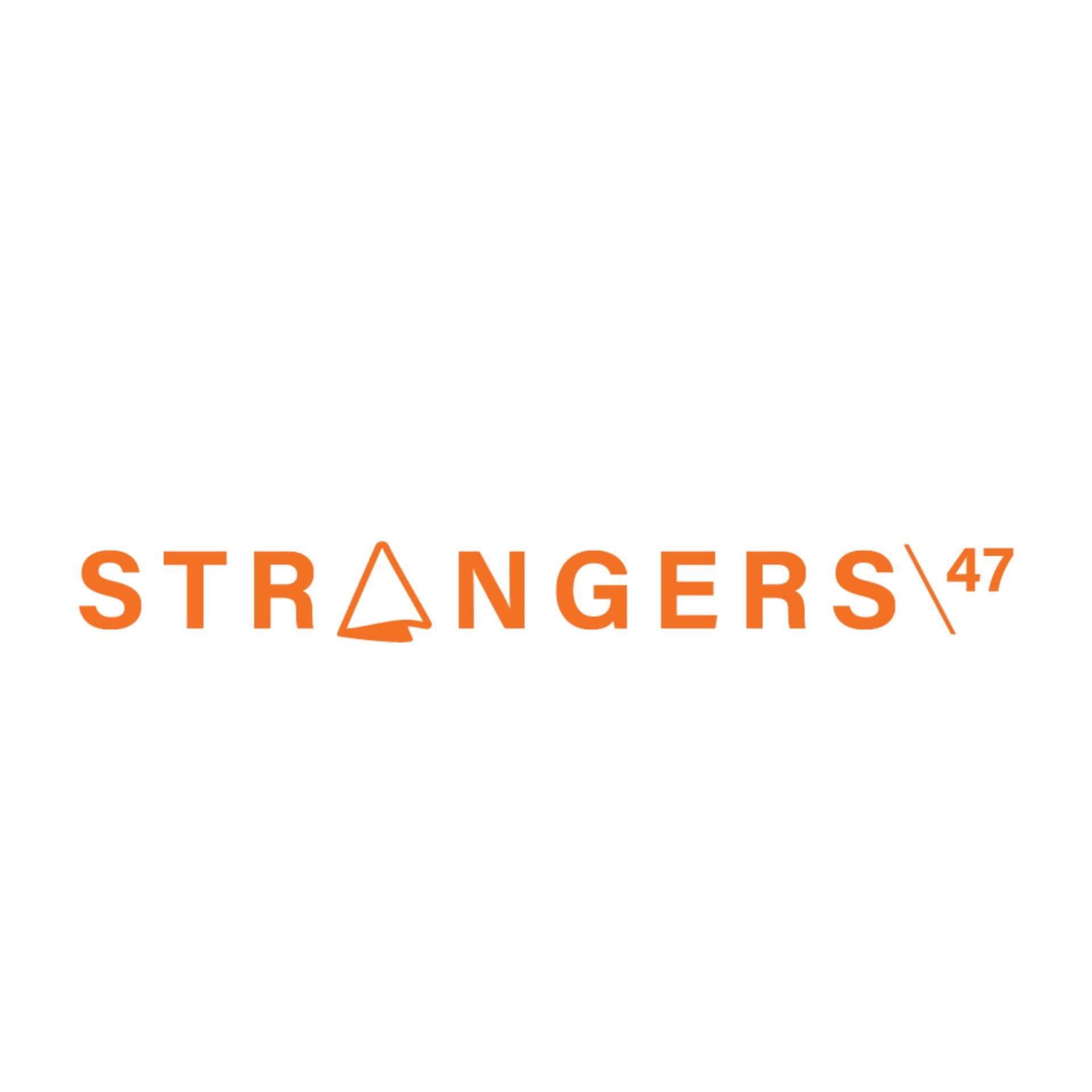 Strangers at 47